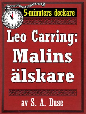 cover image of 5-minuters deckare. Leo Carring: Malins älskare. Detektivhistoria